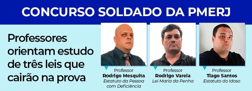 Concurso PMERJ: veja dicas sobre novas leis que cairão na prova