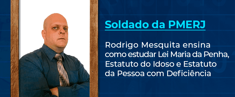 Concurso PMERJ: veja o que priorizar em Legislação