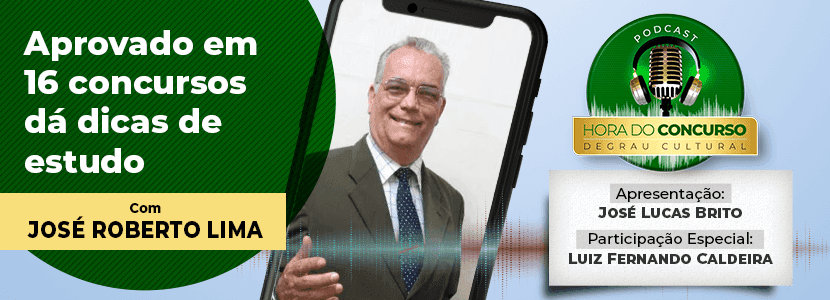 Hora do Concurso: ouça dicas de quem foi aprovado em 16 concursos