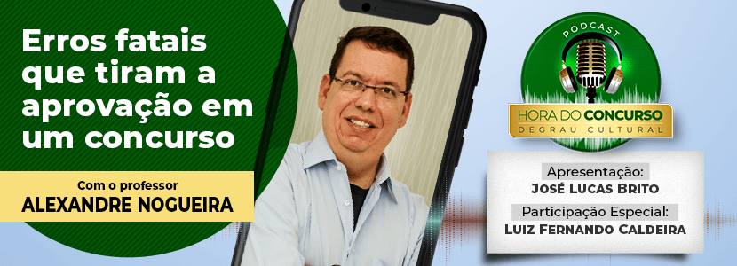 Hora do Concurso: conheça erros que levam à reprovação
