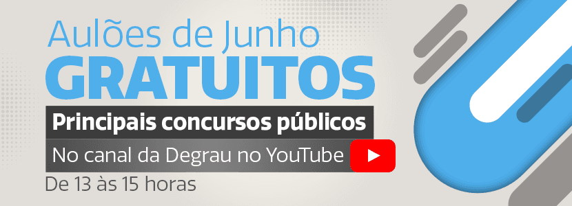 Degrau Cultural: aulões gratuitos para os principais concursos