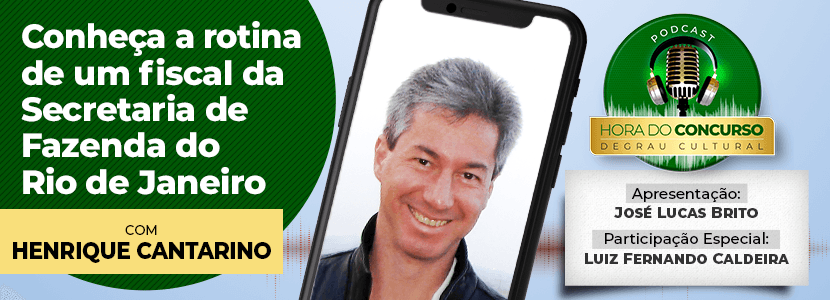 Hora do Concurso: conheça a rotina de um fiscal de rendas do Rio de Janeiro