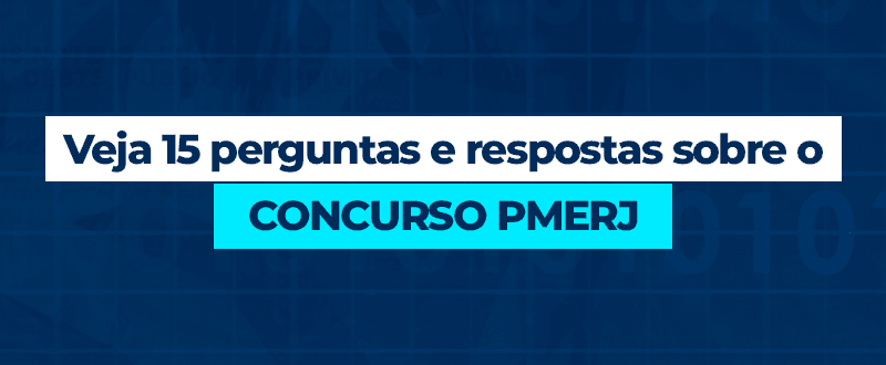 Veja 15 perguntas e respostas sobre o concurso PMERJ