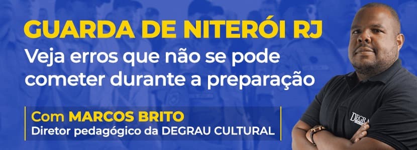 Concurso Guarda de Niterói RJ: veja 7 erros que precisam ser evitados