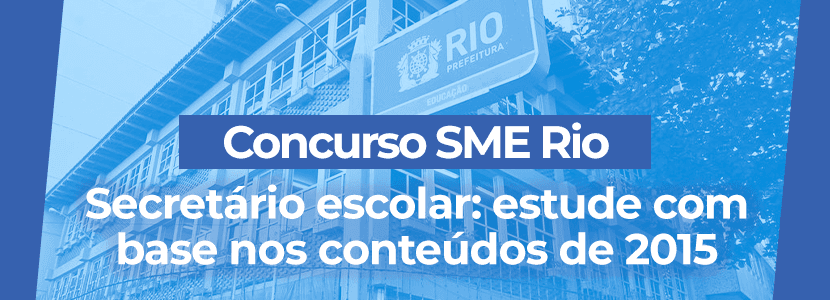 Concurso SME Rio: relembre as últimas provas para secretário escolar
