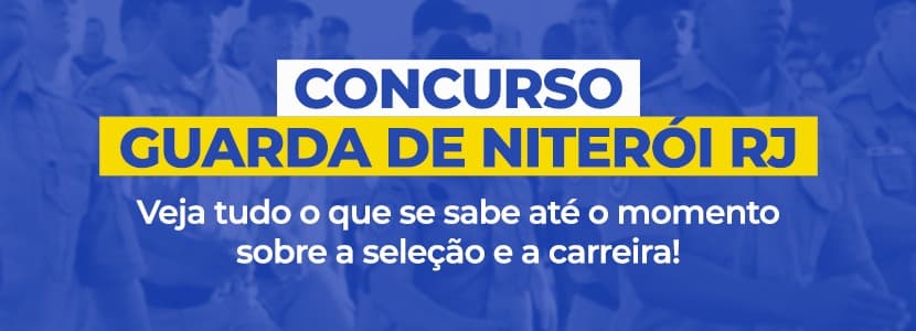 Guarda de Niterói RJ: confira 15 perguntas e respostas