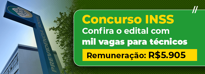 Concurso INSS: sai edital para mil vagas de técnico. Nível médio!