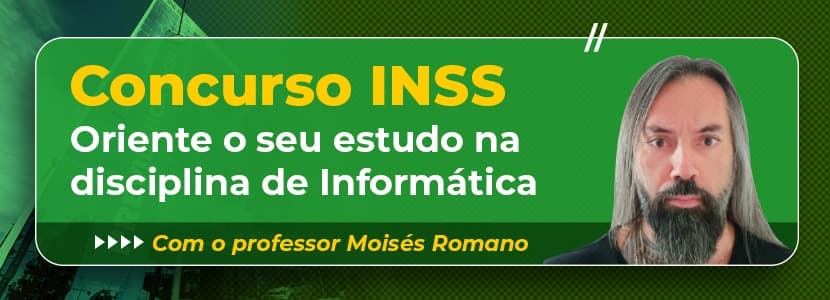Concurso INSS: pacote Microsoft Office é novidade em Informática