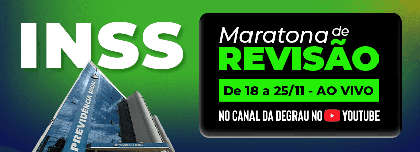 Concurso INSS: participe da maratona de revisão da Degrau Cultural