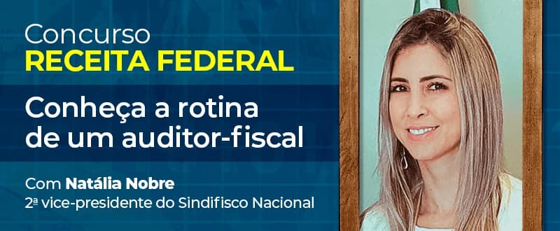 Concurso Receita Federal: saiba mais sobre a carreira de auditor-fiscal