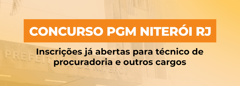 Concurso PGM Niterói RJ: inscrições já abertas