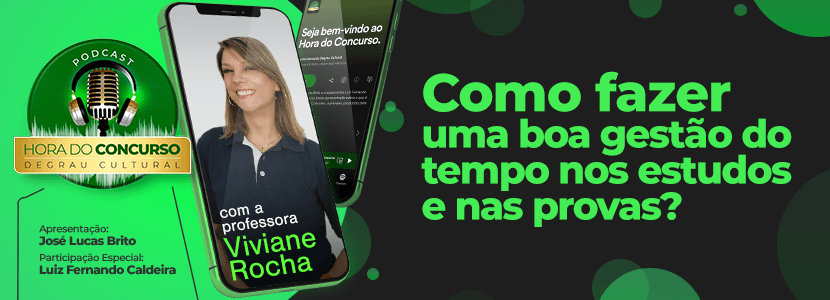 Hora do Concurso: saiba como melhorar a gestão do tempo de estudos e de provas