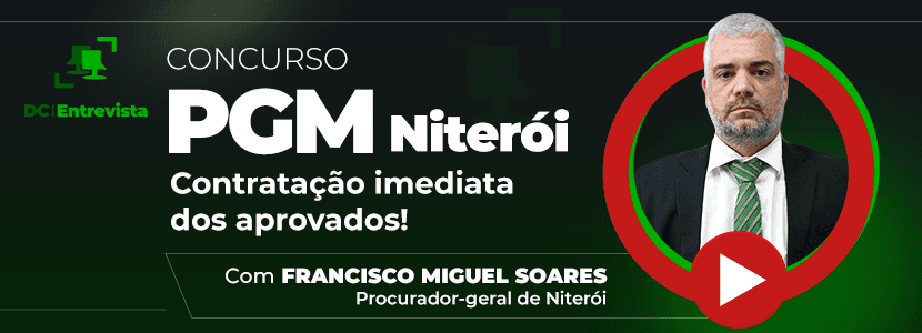 Concurso PGM Niterói: veja entrevista com procurador-geral