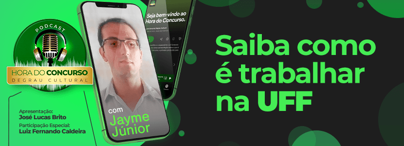 Hora do Concurso: saiba como é trabalhar na UFF