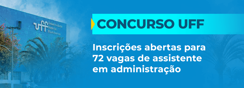 Concurso UFF: inscrições para assistente já abertas!