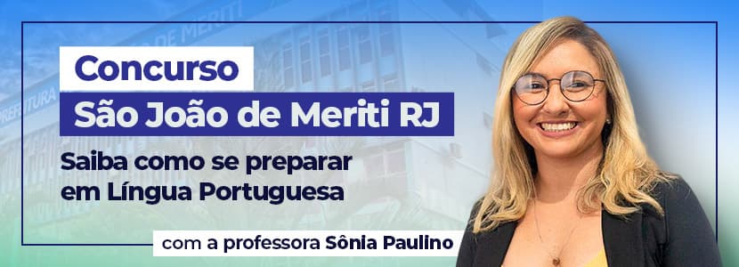Concurso São João de Meriti RJ: questões de gramática serão destaque em português