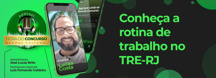 Hora do Concurso: saiba como é trabalhar no TRE-RJ