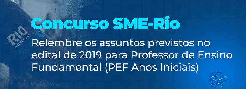 Concurso SME-Rio – PEF: estude com base no edital de 2019