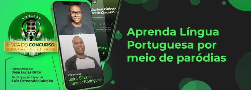 Hora do Concurso: aprenda Português por meio de paródias