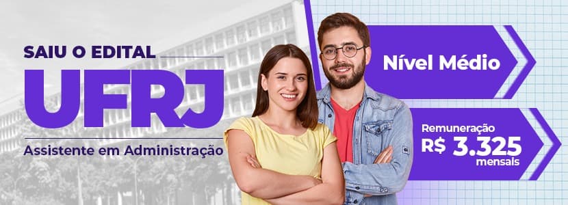 Concurso UFRJ: saiu edital para assistente em administração e outros cargos