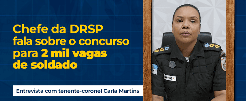 Concurso Pmerj: veja entrevista exclusiva com a chefe da DRSP