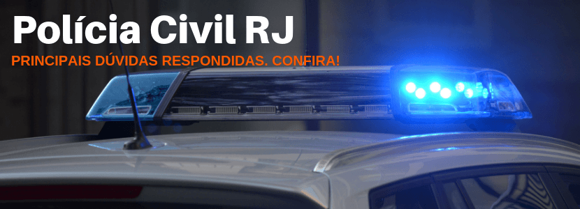 Concurso PC-RJ 2020: principais dúvidas respondidas