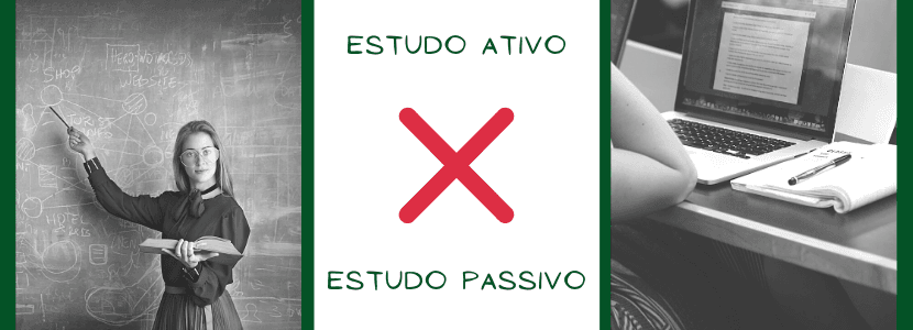 Estudo ativo X estudo passivo: qual é mais eficaz?