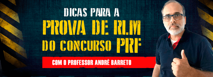 Concurso PRF 2021: dicas de preparação para a prova de RLM