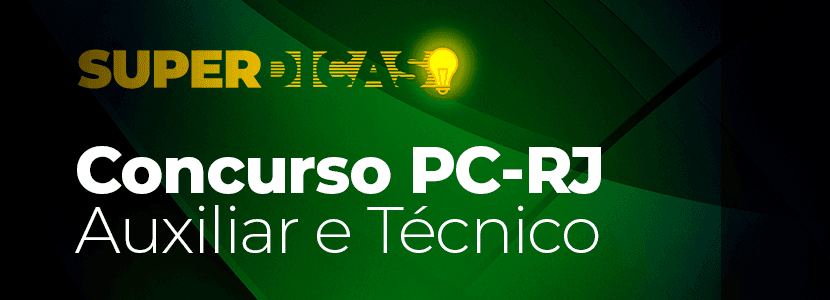 Concurso PC-RJ: especial traz dicas de professor em vídeo!