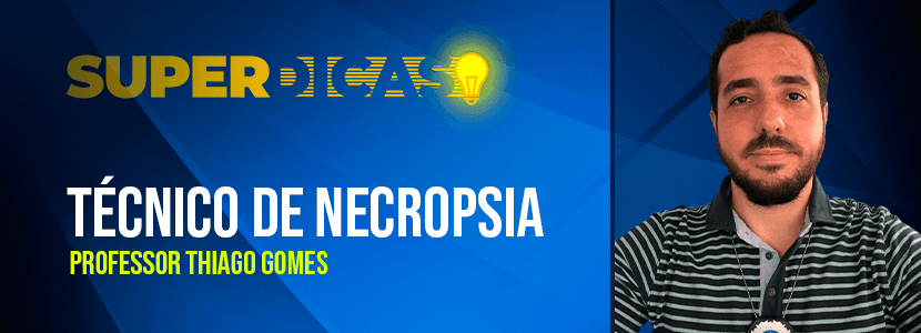 Concurso PC-RJ: saiba tudo sobre o cargo de técnico de necropsia