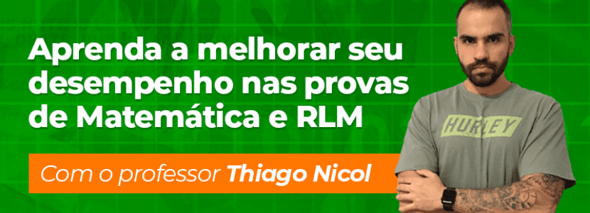 Aprenda a melhorar seu desempenho nas provas de matemática e RLM