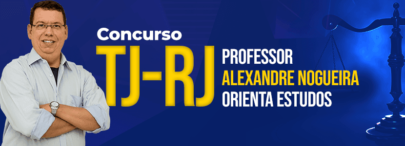 Concurso TJ-RJ: professor orienta estudo de vários temas