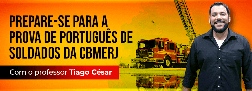 Concurso Bombeiros-RJ – Soldados: prepare-se para a prova de português