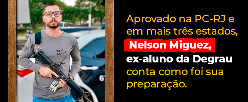 Concurso PC RJ: aprovado conta detalhes da preparação