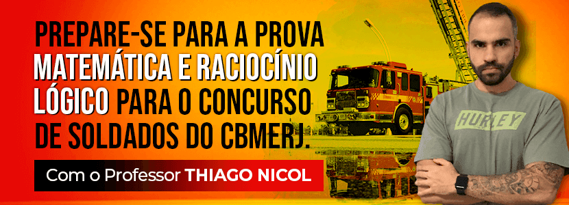 Concurso Bombeiros-RJ 2021: prepare-se para a prova de Matemática e RLM