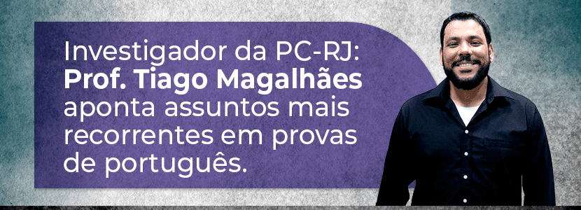 Concurso PC RJ: dicas de Português para o cargo de investigador