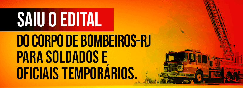 Concurso Bombeiros-RJ: saiu o edital com 3 mil vagas temporárias