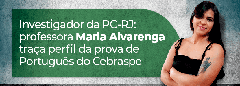 Concurso PC-RJ: veja o que priorizar em Língua Portuguesa