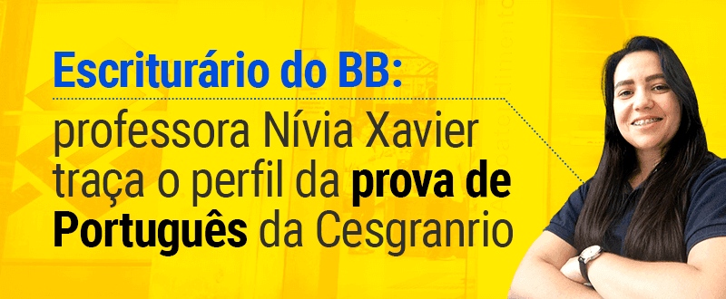 Concurso BB: veja o raio-X da prova de Português da Cesgranrio