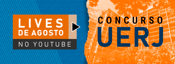 Concurso Uerj: agosto terá lives preparatórias no canal da Degrau