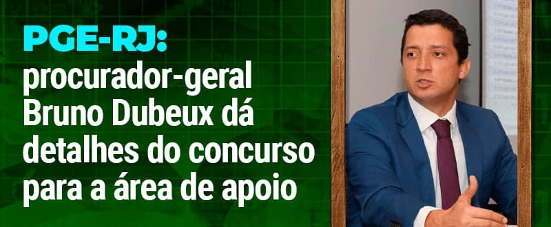 Concurso PGE: procurador-geral informa previsão de edital e provas