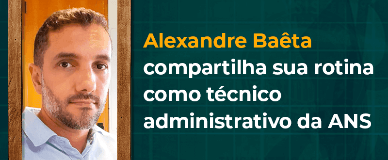 Concurso ANS: conheça a rotina de um técnico administrativo