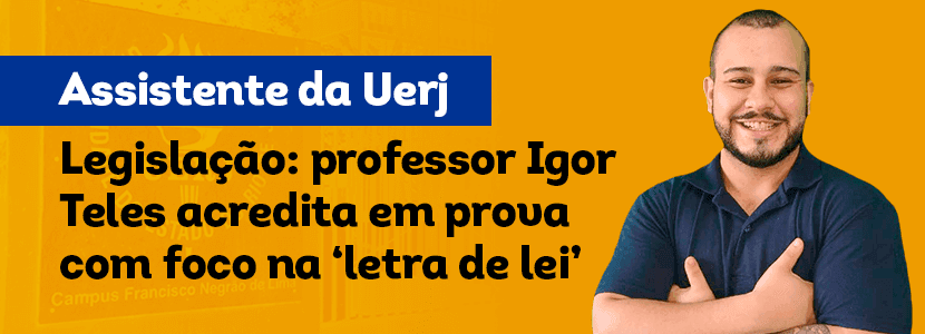 Concurso Uerj: veja dicas finais para Legislação