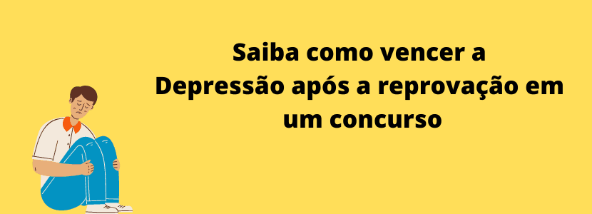 Como vencer a depressão pós-reprovação?
