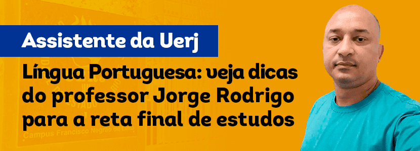 Concurso Uerj: dicas de Português para assistente administrativo