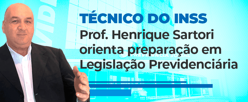 Concurso INSS: foco nas mudanças da Reforma da Previdência