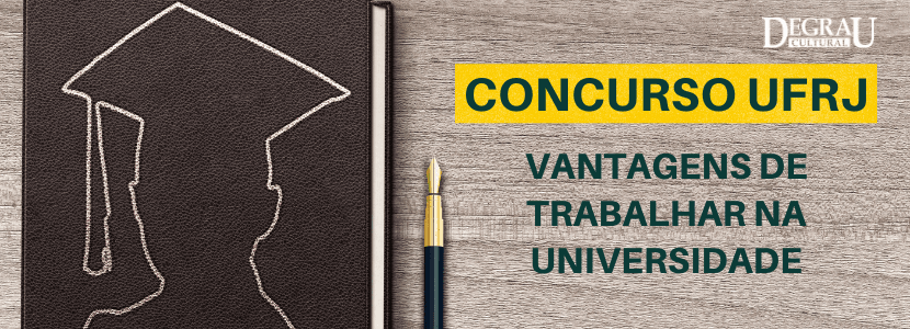 Vantagens de trabalhar na UFRJ