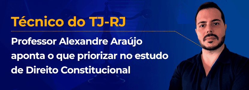 Concurso TJ: professor orienta estudo nesta reta final