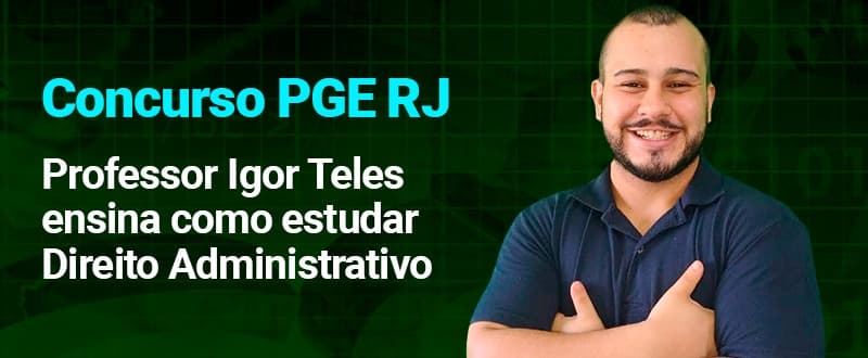 Concurso PGE RJ: programa anterior é referência, diz professor
