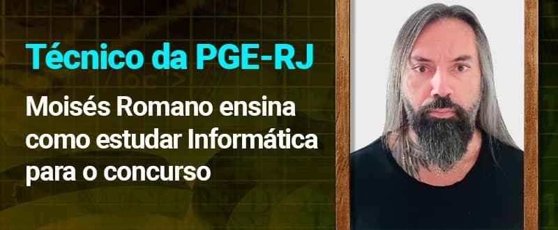 Concurso PGE RJ: programa anterior de Informática serve de base